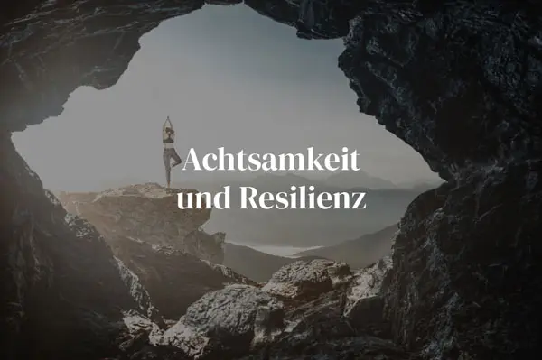 achtsamkeit-und-resilienz